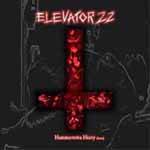 Elevator 22 : Hammertown Heavy